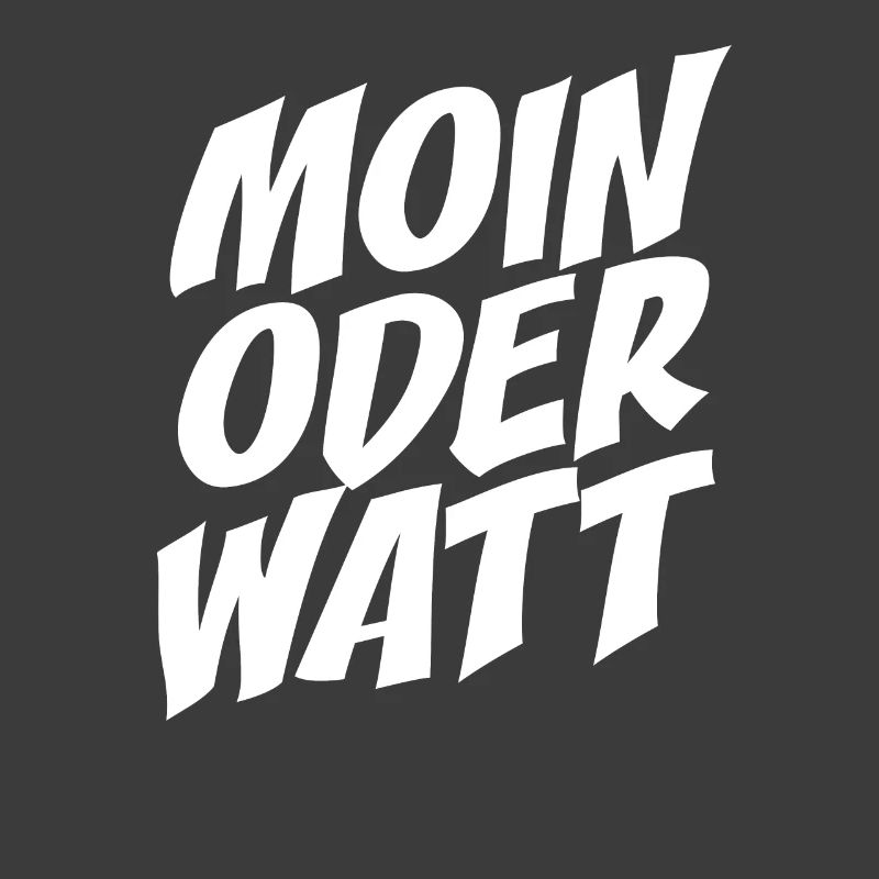 Moin Oder Watt Ruhrgebiet Ruhrpott Hamburg Moin