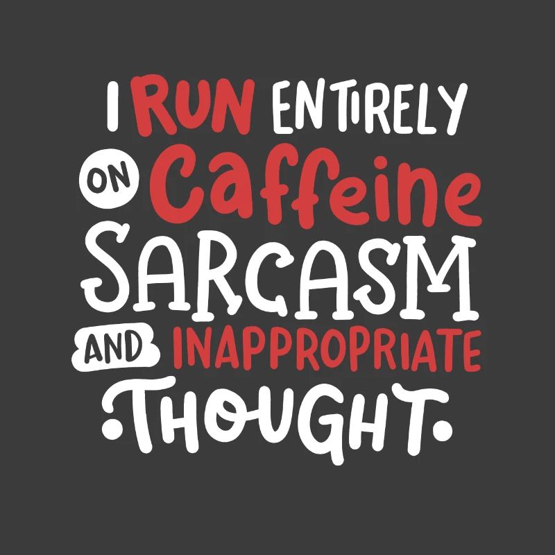 Sarkasmus Koffein sarkastisch