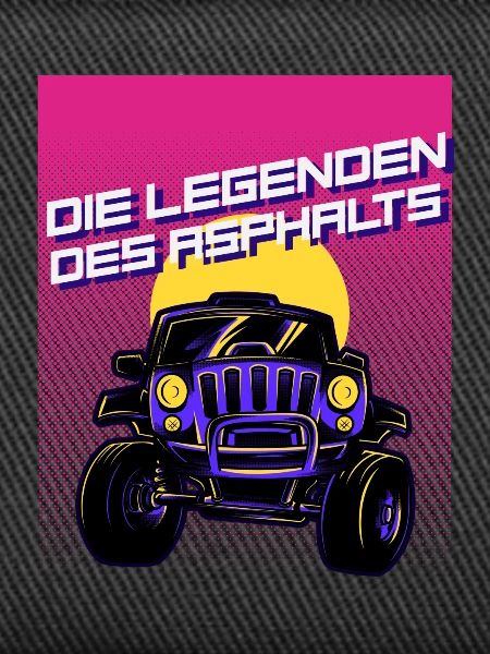 Die Legenden des Asphalts
