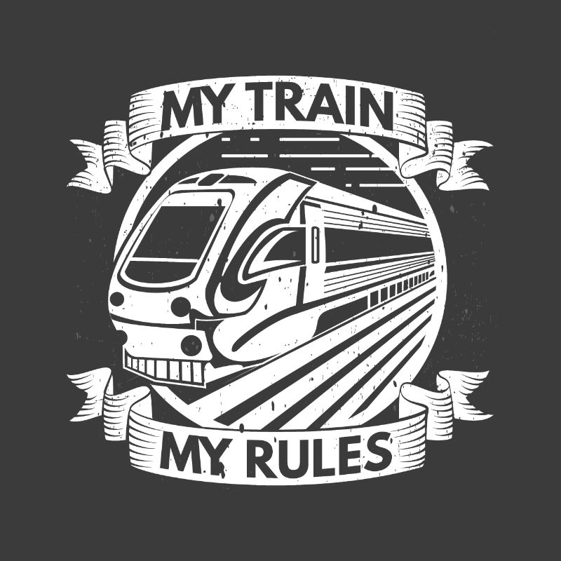 Train driver My train My rules Trainspotting