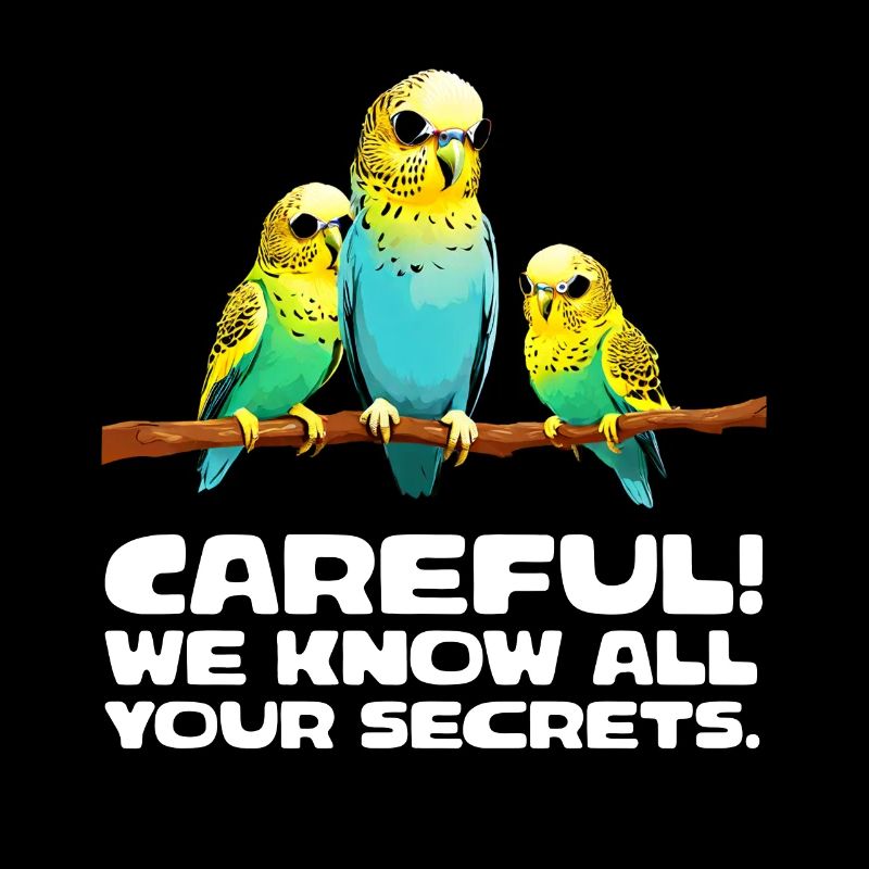 Careful - We know all your secrets