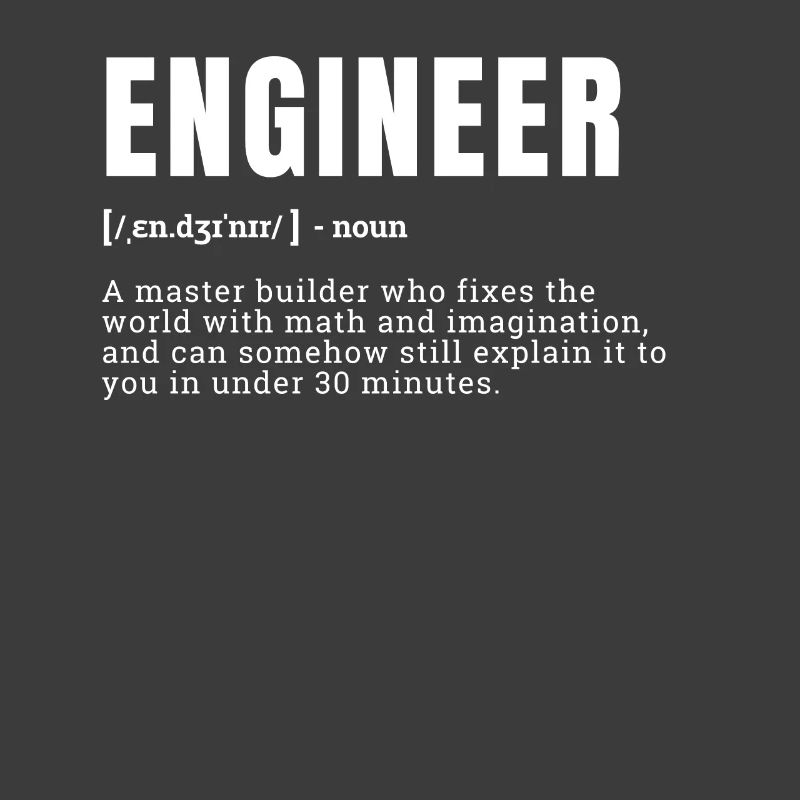 Funny Engineer Dictionary Definition Graphic Occup