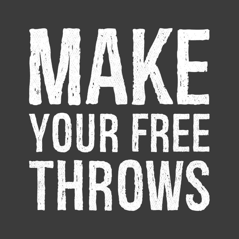 make your free throws