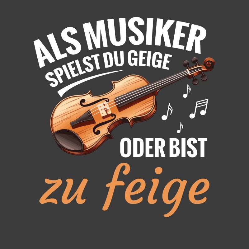 Als Musiker Spielst Du Geige Oder Bist Zu Feige