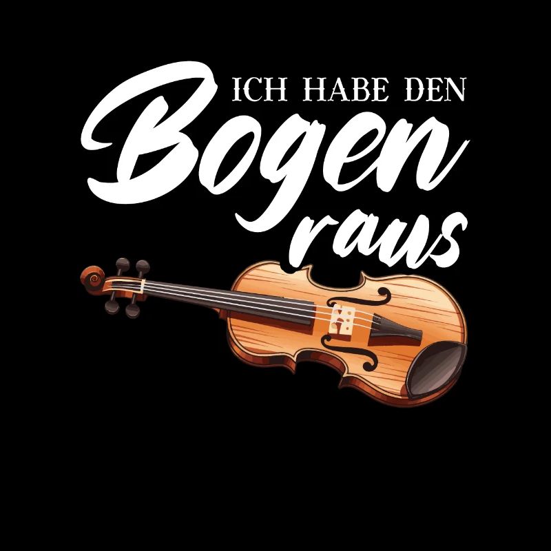Ich Habe Den Bogen Raus Violine Motiv