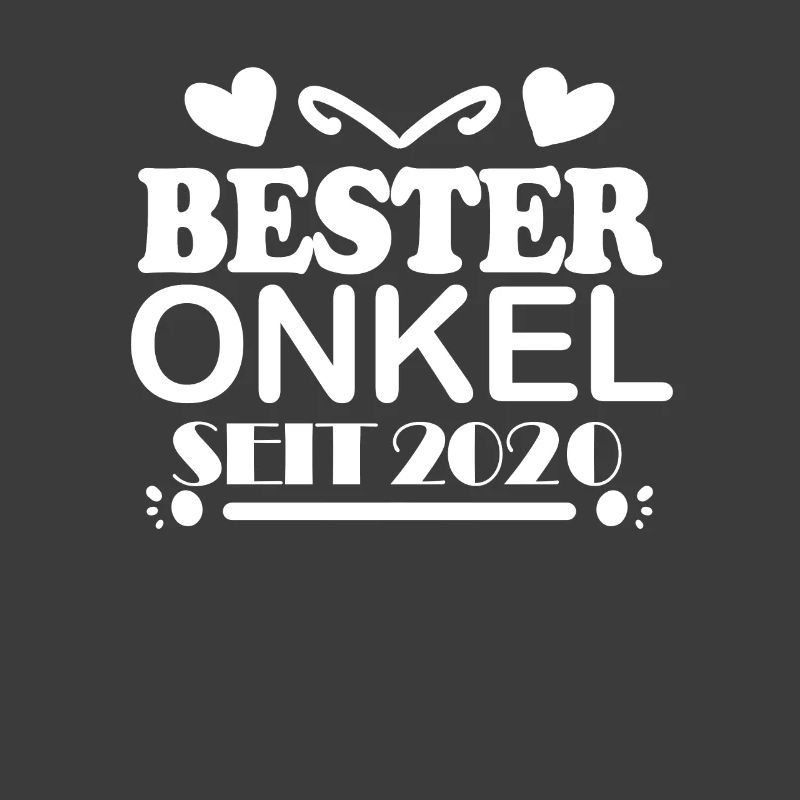 Bester Onkel seit 2020