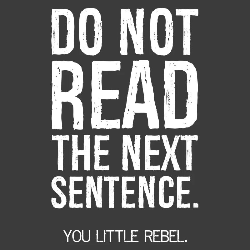 do not read the next sentence