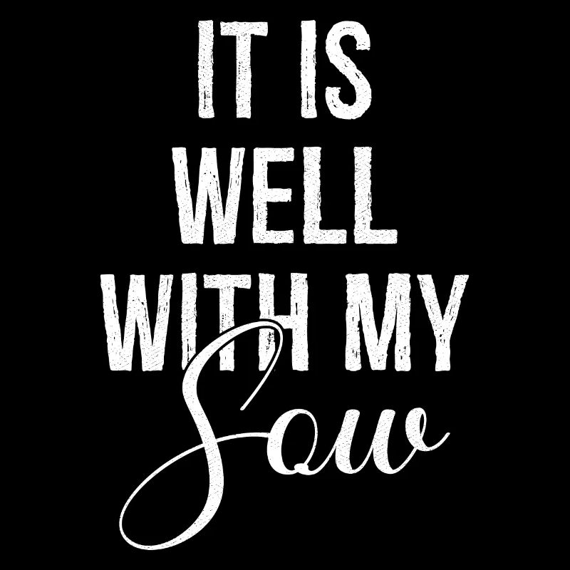 It is well with my sow