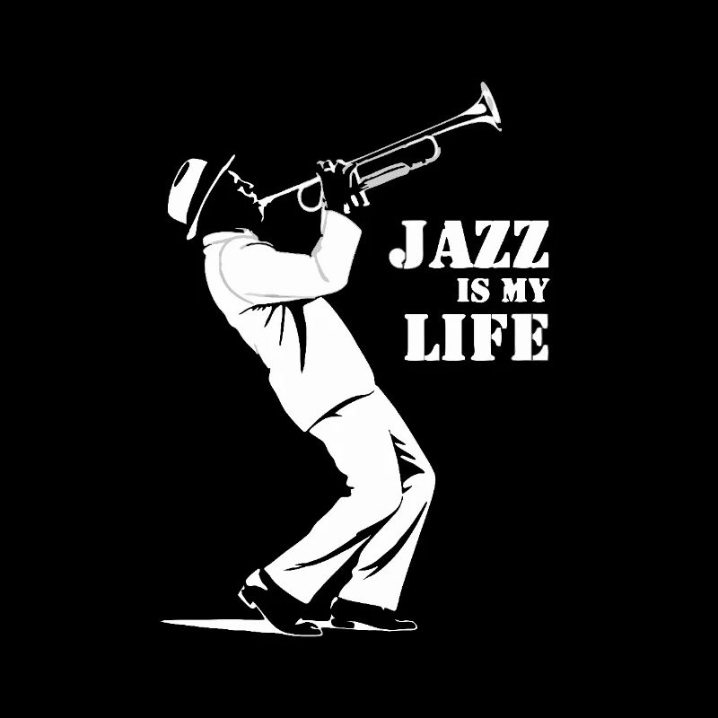 Jazz Is My Life Jazz Trompeter