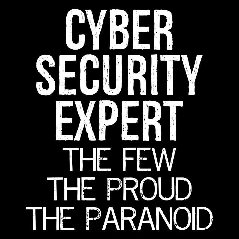 cyber security expert the few the proud paranoid