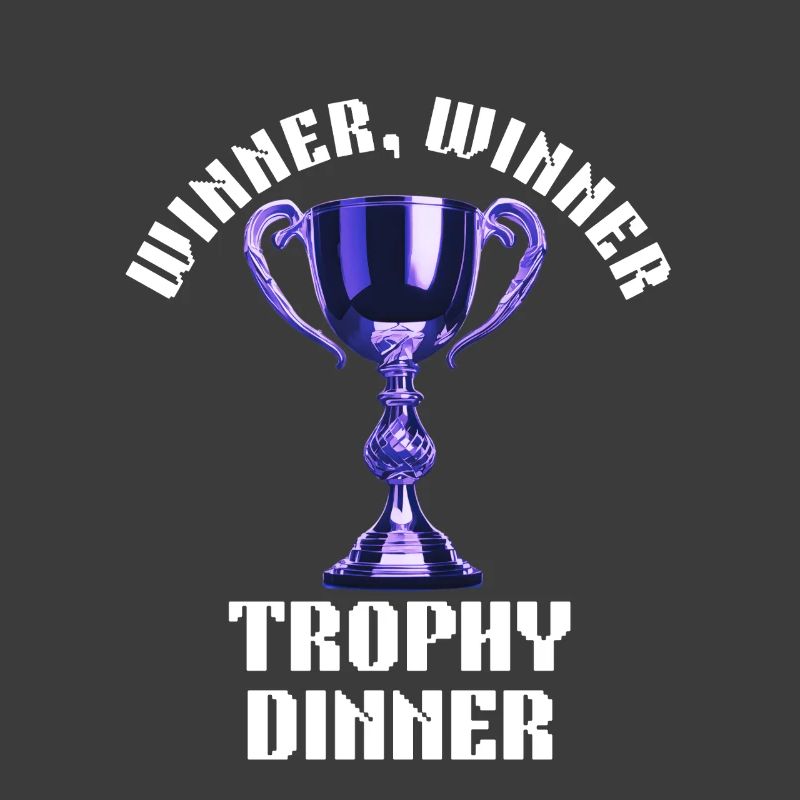 Winner Winner Trophy Dinner