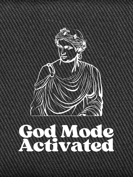 God Mode Activated