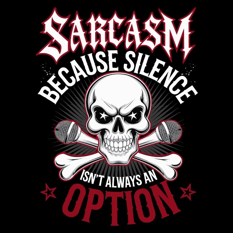 Sarcasm – Silence Isn't Always an Option