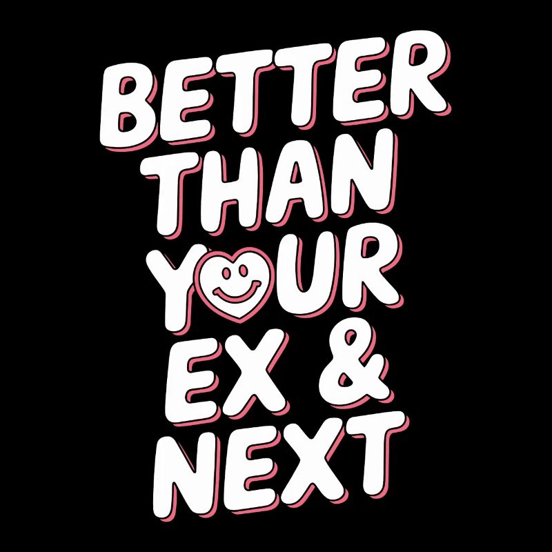 Better Than Your Ex & Next Trennung Single Party