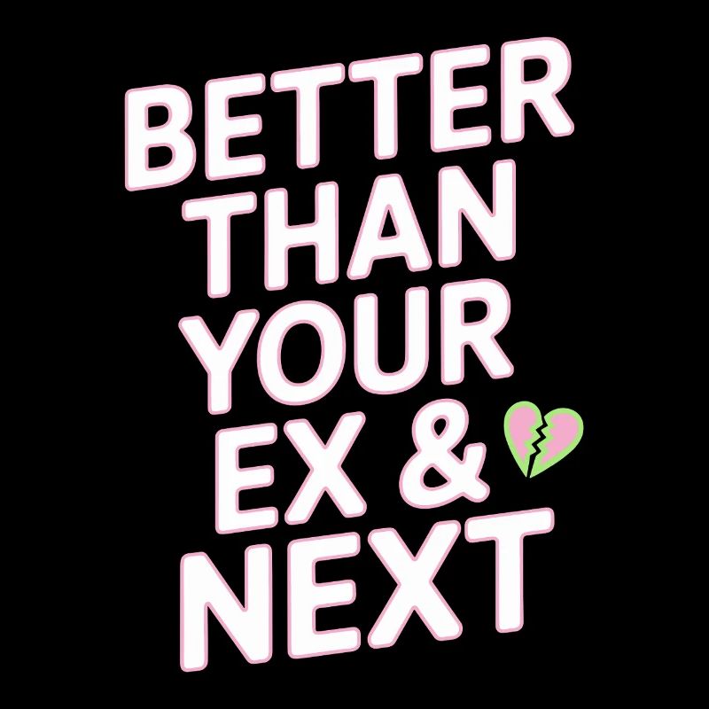 Better Than Your Ex & Next Trennung Single Party