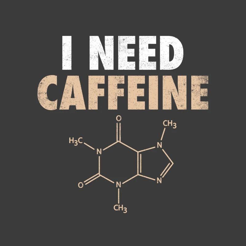 I Need Caffeine Kaffee Kaffeetrinker Witz
