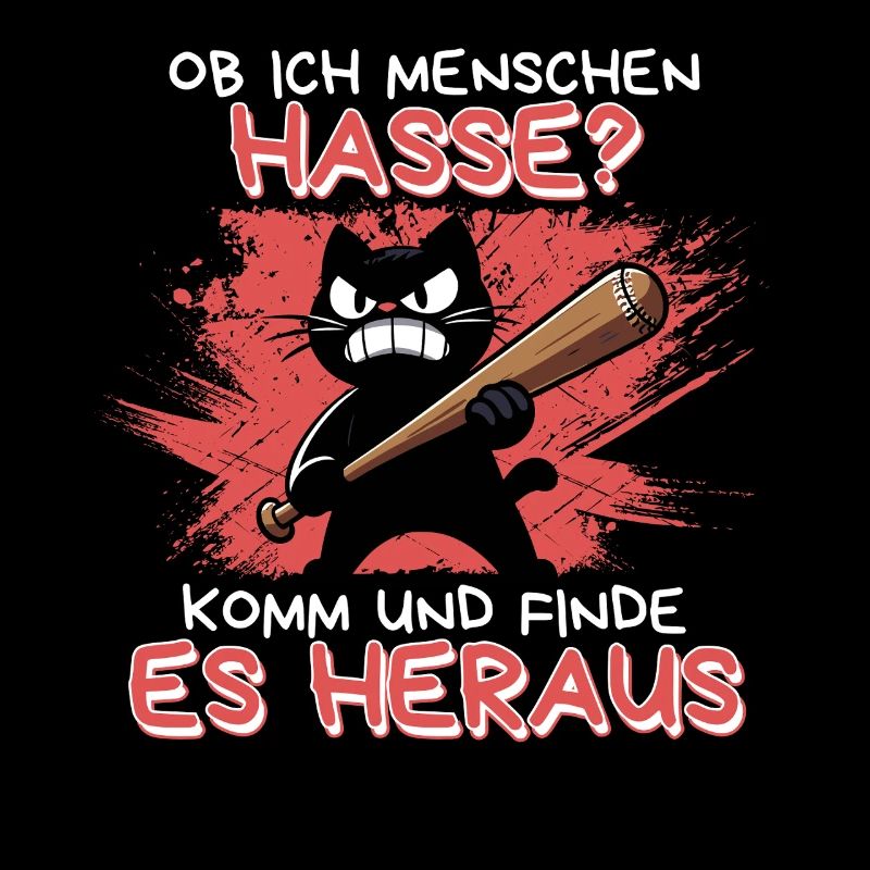 Hasse? Es heraus – Schwarzer Humor Katze