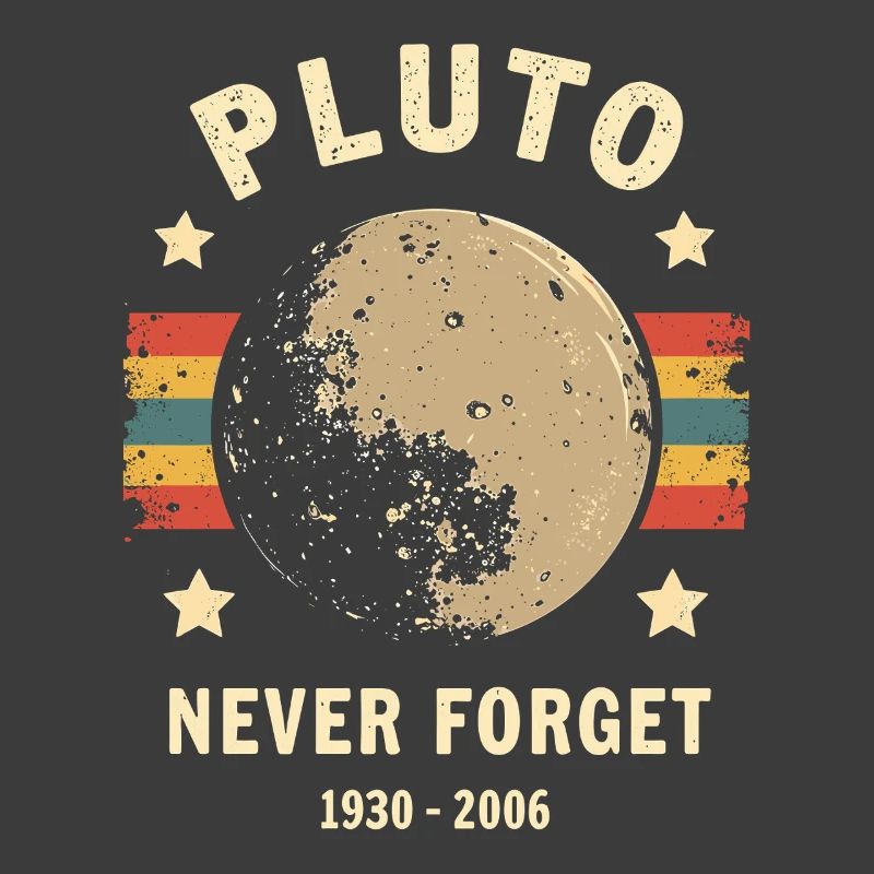 Pluto Never Forget – Retro Space