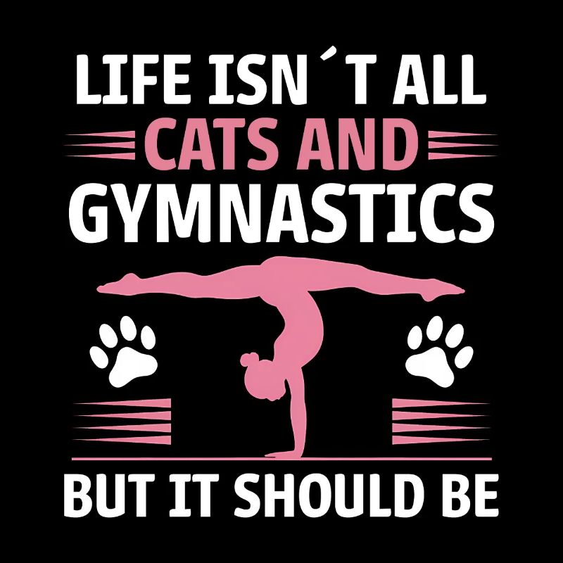 Gymnastics Saying Cats Funny Gymnastics Gift
