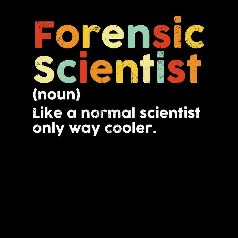 Forensic Scientist Funny Definition Retro