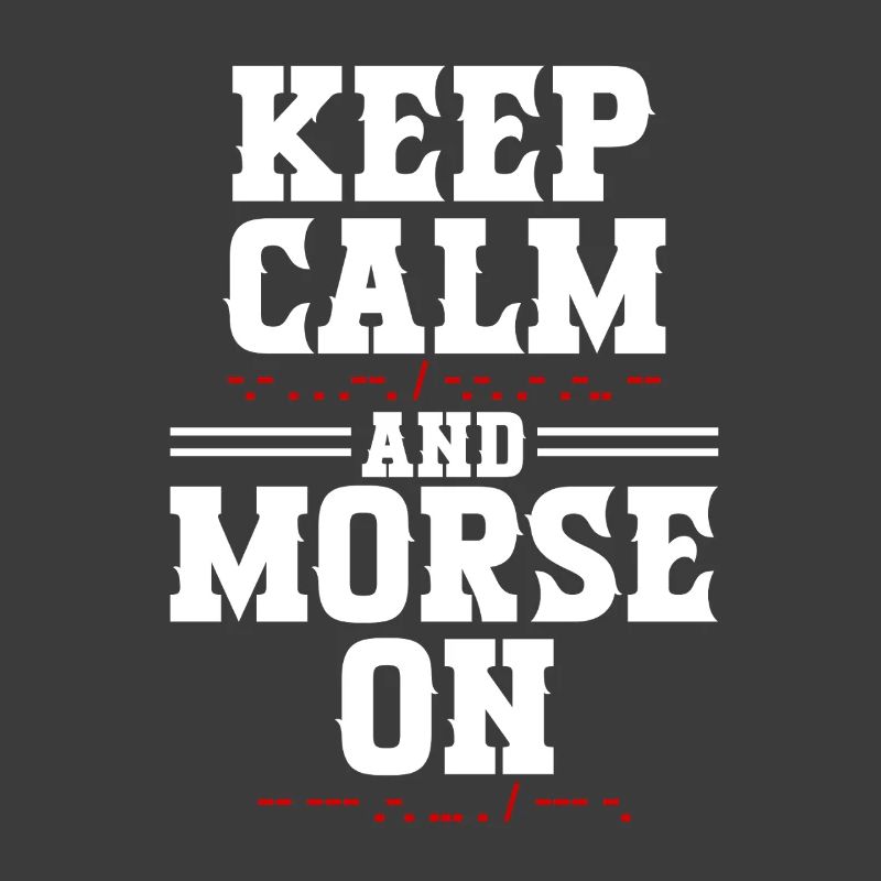 Morsecode Morse Code Keep Calm And Morse On