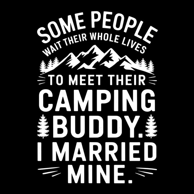 Camping Couple Camping Wedding Saying