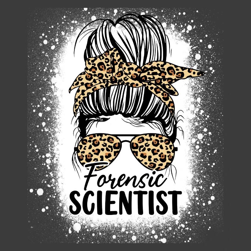 Forensic Scientist Messy Bun Funny Forensics