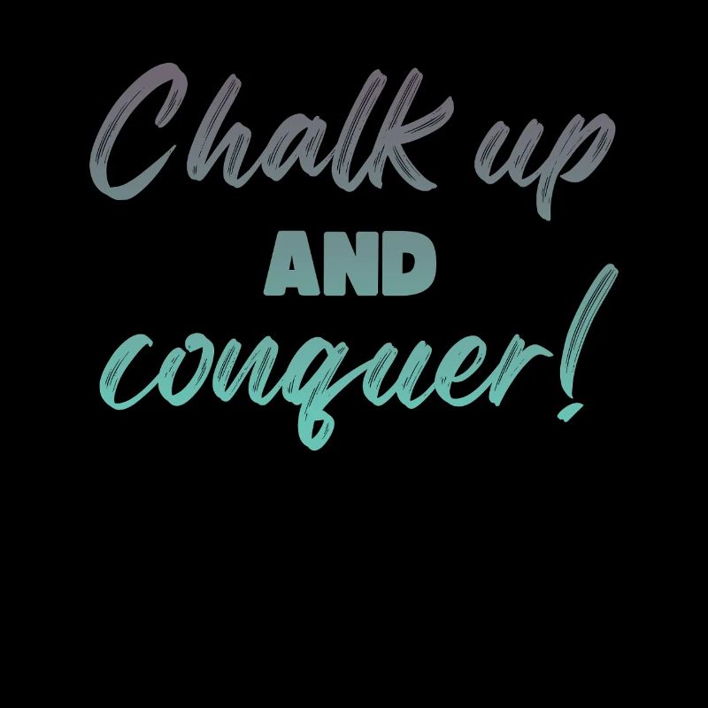 Boulderer Chalk Up Und Conquer Bouldering