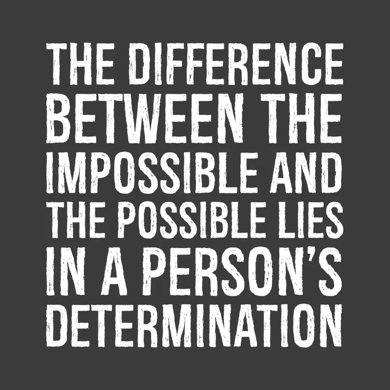 la différence entre l’impossible et le