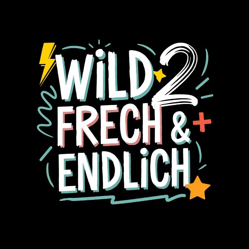 Sauvage, effronté et enfin 2 ans 2e anniversaire
