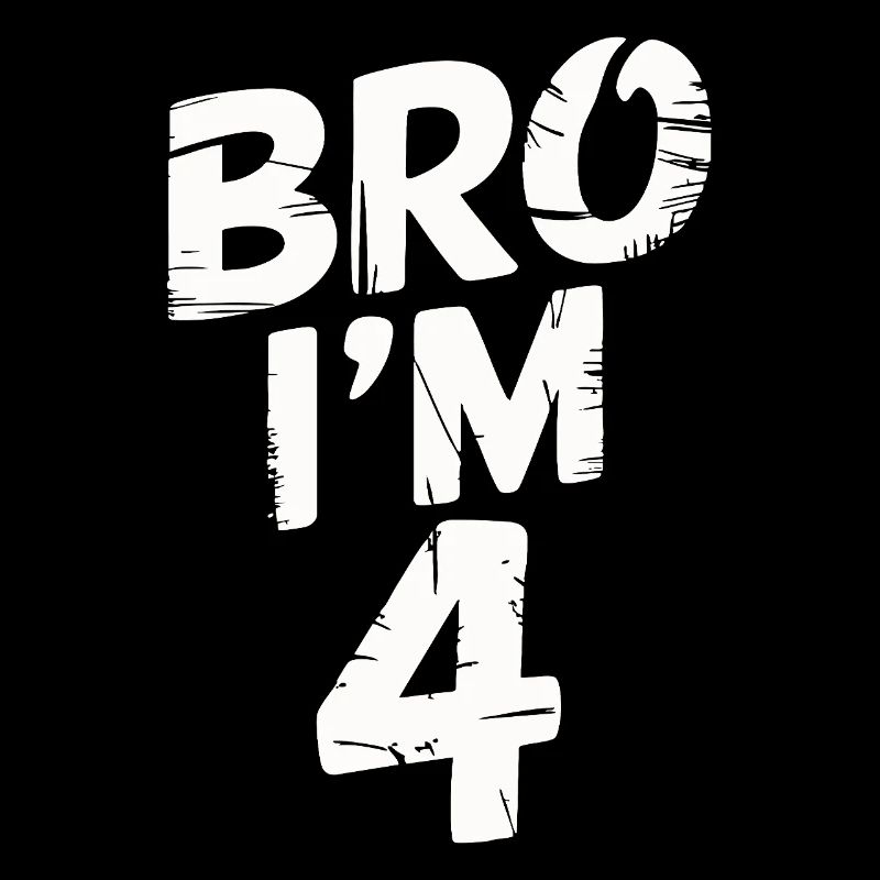 Bro, ich bin 4 – Coole Geburtstags-Design