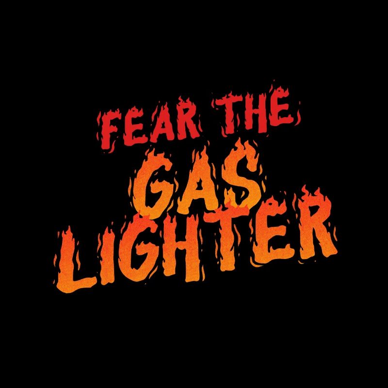 Gaslighter Gaslighting