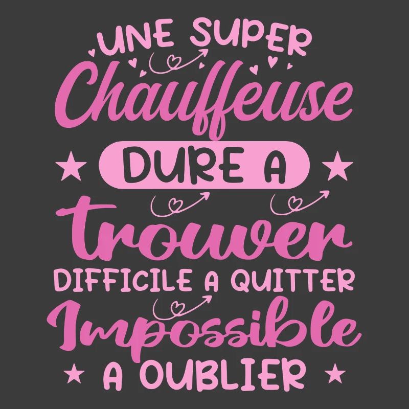 Une Super Chauffeuse - Cadeau chauffeuse