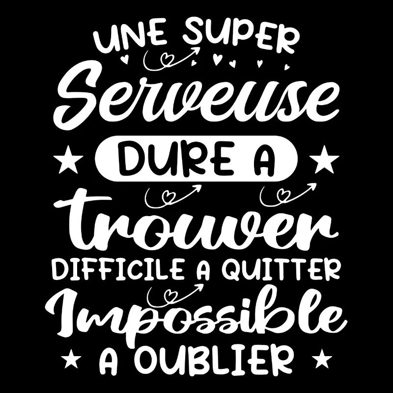 Une Super Serveuse - Cadeau serveuse