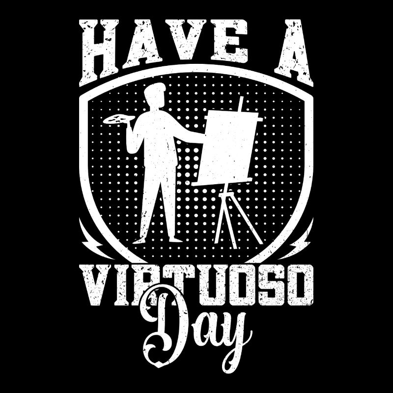 Funny Art Painter Have An Virtuoso Day Gift Idea