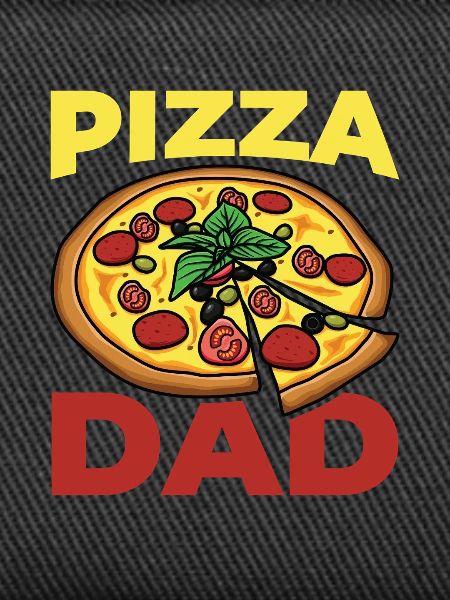 Funny Pizza Dad