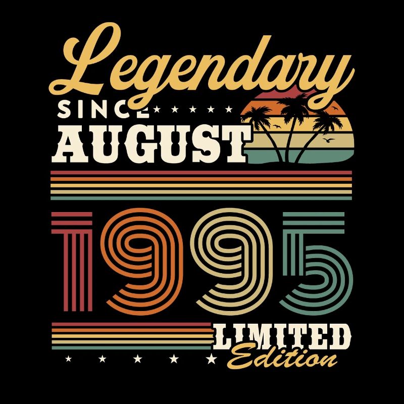 Legendary since August 1995 Vintage Birthday