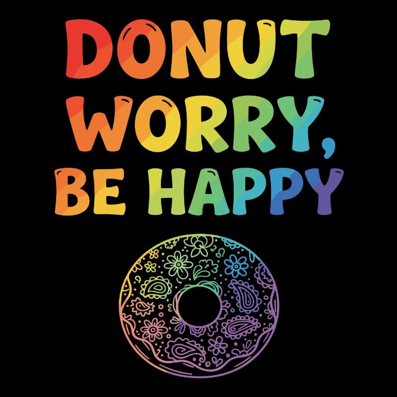Donut Worry, Be Happy - Conception de beignet coloré