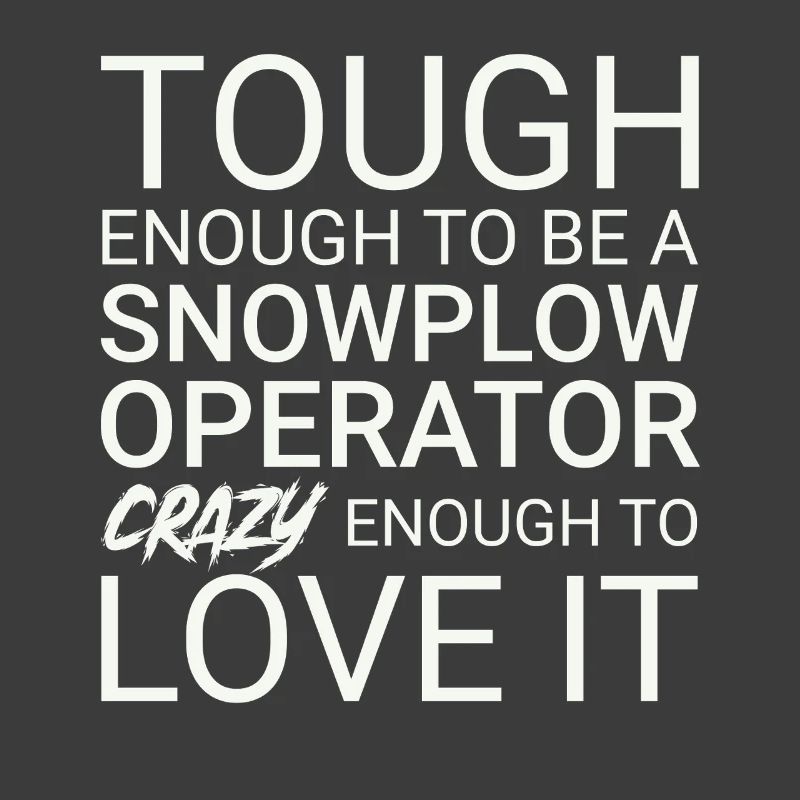 Snowplow Operator Crazy Schneepflugfahrer