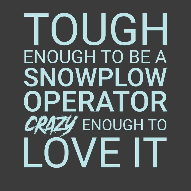 Snowplow Operator Crazy Schneepflugfahrer