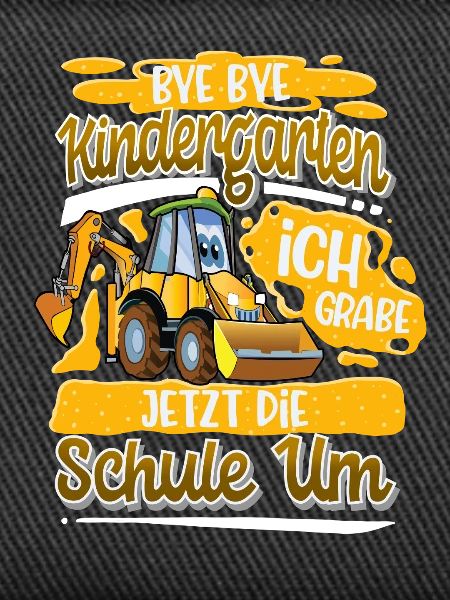Schulbegin Einschulung Bagger