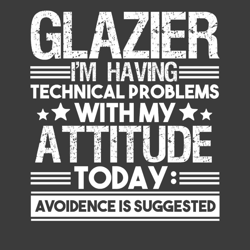 Glazier Having Technical Problems
