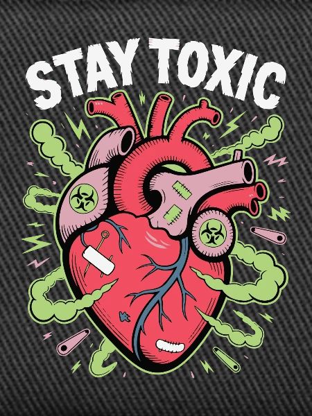 STAY TOXIC