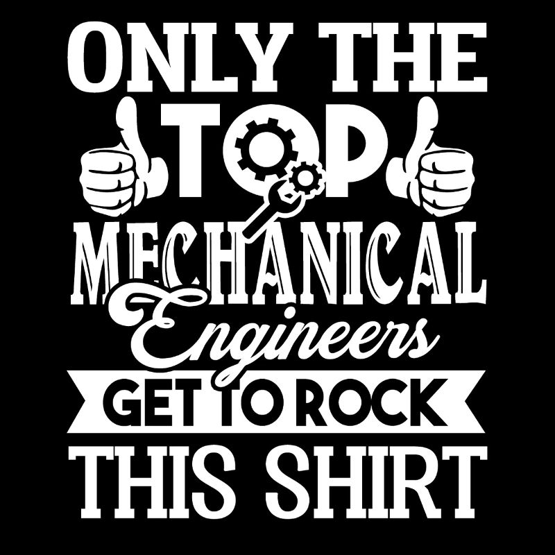 Only The Top Mechanical Engineer