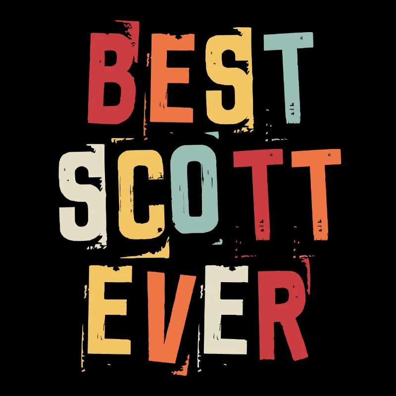 Best Scott Ever Retro First Name Text Saying