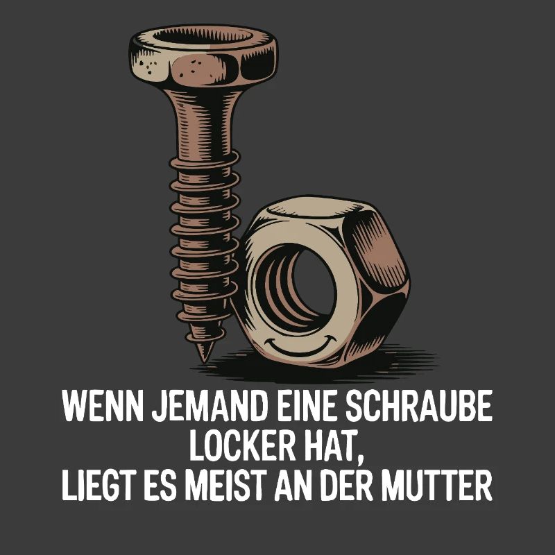 If someone has a screw loose nut saying