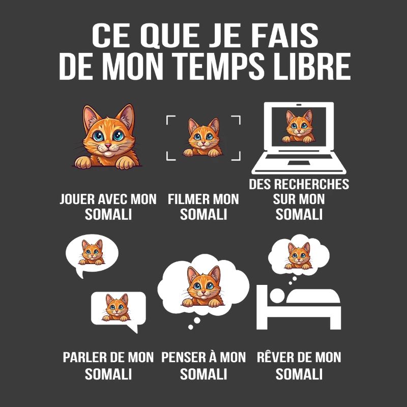 Ce que je fais de mon temps libre avec mon Somali