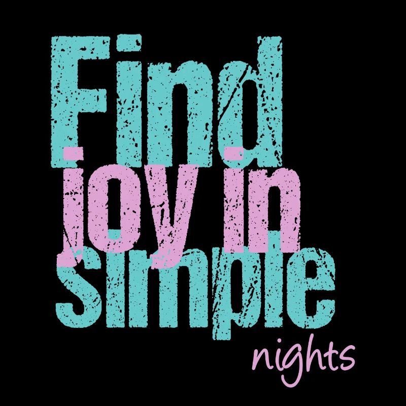 Finding joy in quiet nights