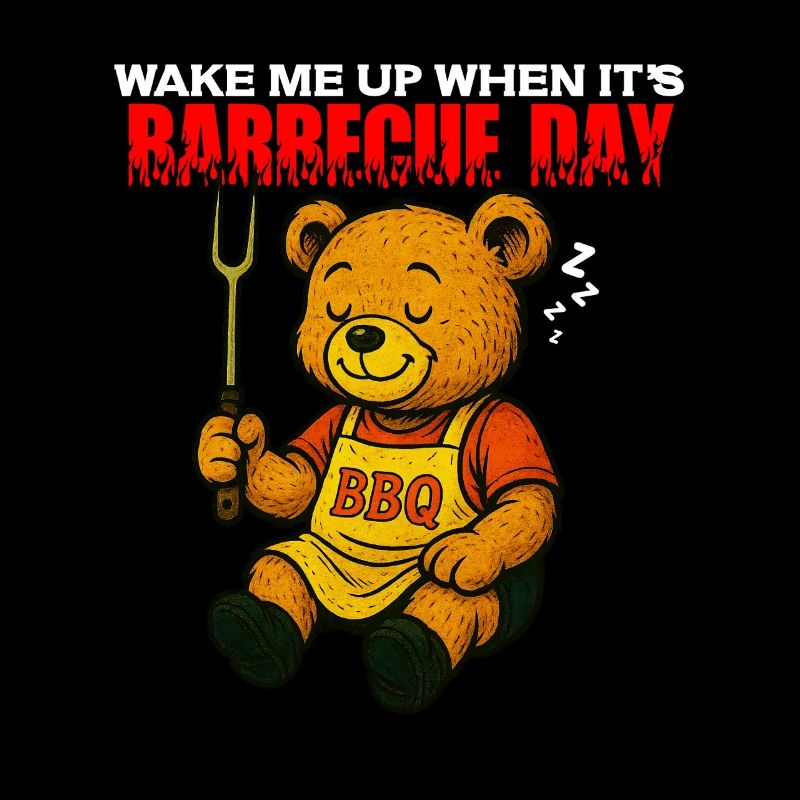 Wake Me Up When it's Barbecue Day - Humor