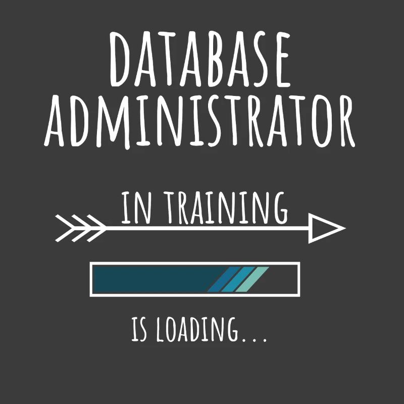 Database Administrator Gift Profession Education
